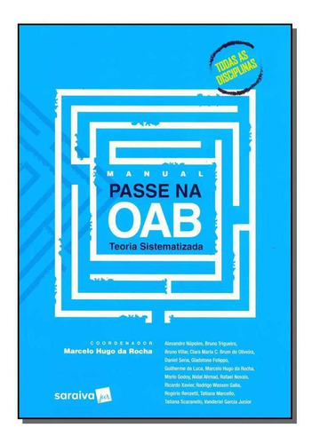 Manual Passe Na Oab. Teoria Sistematizada, De Vários. Editora Saraiva, Capa Mole Em Português, 2018