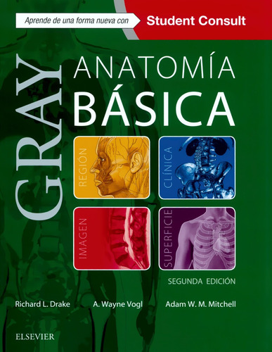 Gray Anatomía Básica - Drake Wayne Mitchell - Elsevier