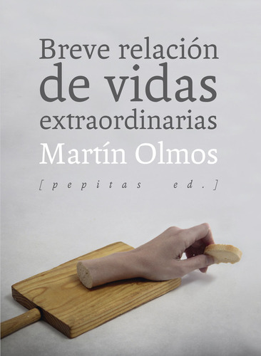 Breve Relacion De Vidas Extraordinarias - Olmos Medina, M...