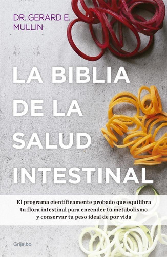 La Biblia De La Salud Intestinal Dr.  Gerard E. Mullin Nuevo