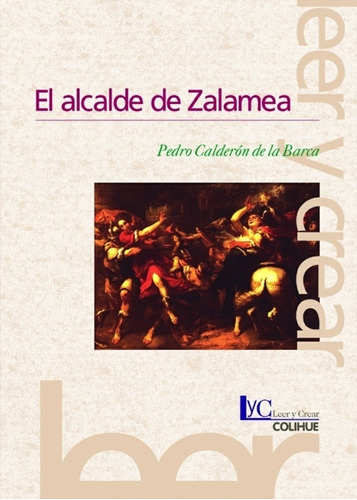 El Alcalde De Zalamea (2ª Edición) - Pedro Calderón De La Ba