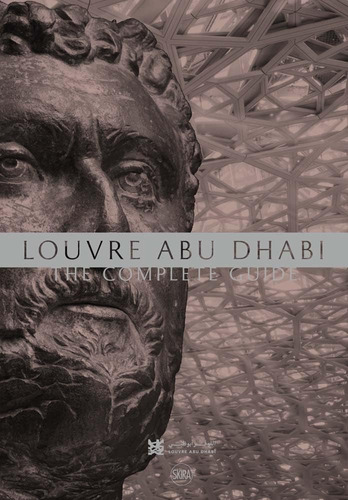 Libro: Louvre Abu Dhabi: The Complete Guide