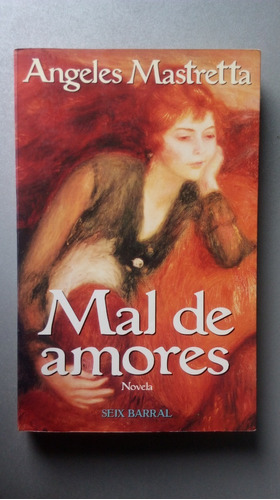 Mal De Amores - Novela  