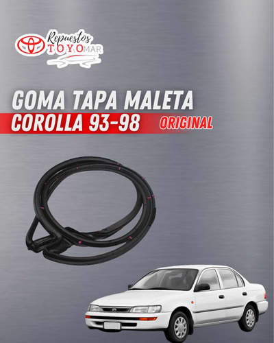 Goma Tapa Maleta Toyota Corolla 93-98 Original