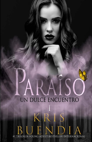 Libro: Un Dulce Encuentro En El Paraíso: Trilogía (un Dulce 