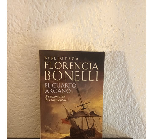 El Cuarto Arcano, El Puerto 1 - Florencia Bonelli