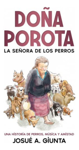 Cod/97 Doña Porota: La Señora De Los Perros