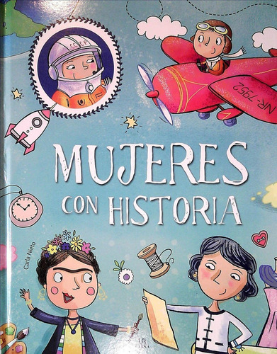 Mujeres Con Historia