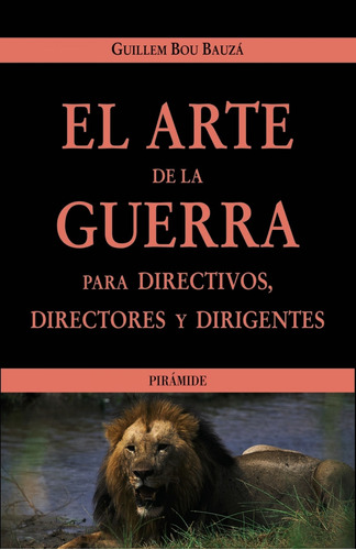 El Arte De La Guerra Para Directivos, Directores Y