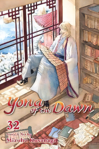 Yona Of The Dawn, Vol. 32, De Mizuho Kusanagi., Vol. 1. Editorial Viz Media, Subs. Of Shogakukan Inc, Tapa Blanda En Inglés