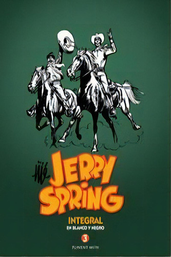 Jerry Spring Integral 03, De , Jíje. Editorial Ponent Mon Editorial, Tapa Dura En Español