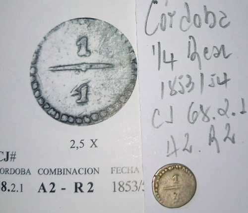 Moneda De Cordoba 1/4 Real 1853 Plata Cj 68.2.1 A2 R2 Vf (Usado)