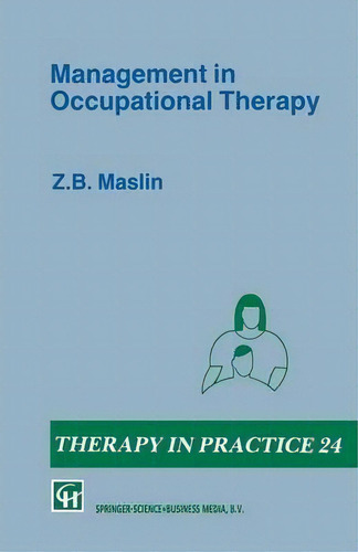 Management In Occupational Therapy, De Z. B. Maslin. Editorial Chapman Hall, Tapa Blanda En Inglés