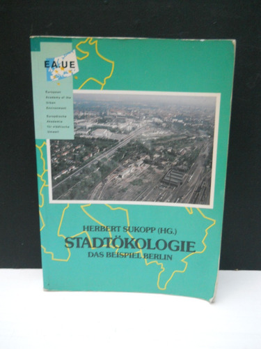 Stadtökologie Beispiel Berlin - Sukopp - Libro En Alemán (Usado)