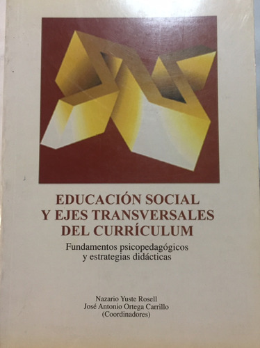 Libro Educacion Social Y Ejes Transversales Del Curriculum