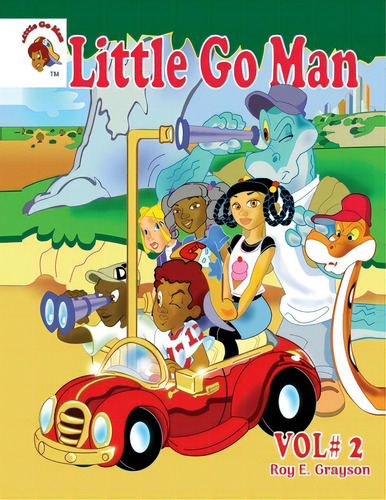 Little Go Man: You Can't Do That Grandpa And Allergic Reaction, De Grayson, Roy E.. Editorial Lightning Source Inc, Tapa Blanda En Inglés