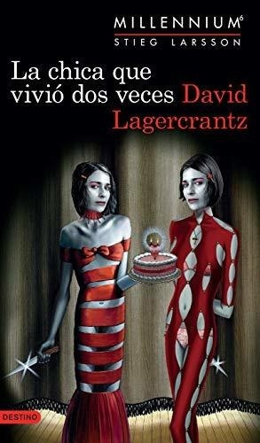 La Chica Que Vivio Dos Veces Serie Millenium 6 -..., de Lagercrantz, Da. Editorial Pla Publishing en español