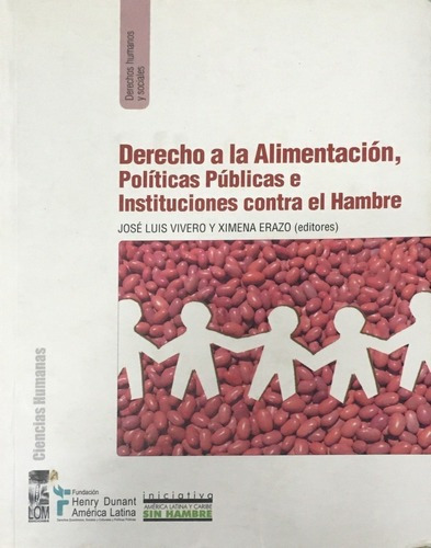 Derecho A La Alimentacia?n, Politicas Pa?blicas E Instituci