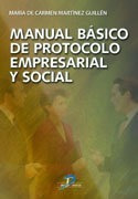 Manual Basico De Protocolo Empresarial Y Social - Marti&-.