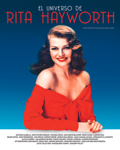 Libro El Universo De Rita Hayworth - Balmori, Guillermo
