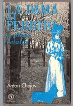 Comprar Libro La Dama Del Perrito Y Otros Relatos .aut. Anton Chejov