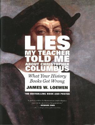 Libro Lies My Teacher Told Me About Christopher Columbus ...