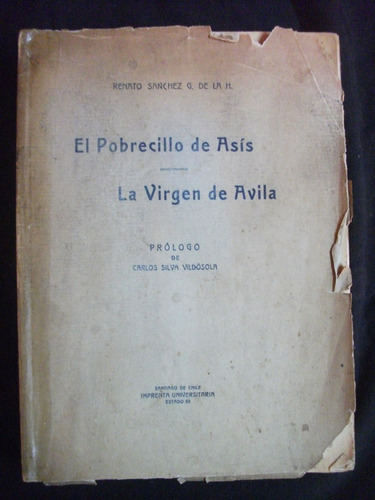 El Pobrecillo De Asís-renato Sánchez Firmado.silva Vildósola