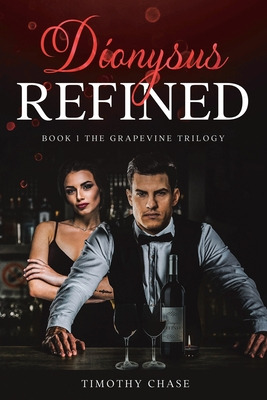 Libro Dionysus Refined: Book 1 - Chase, Timothy