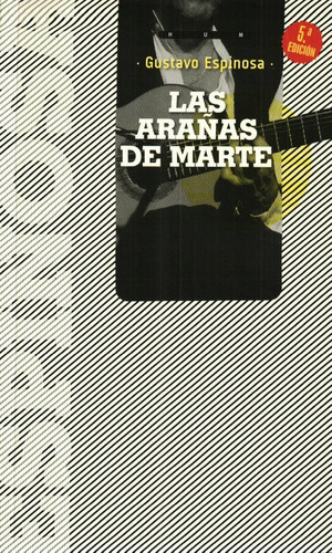 Libro Las Arañas De Marte De Gustavo Espinosa