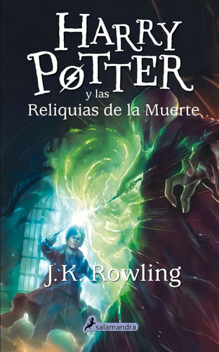 Harry Potter Vii Y Las Reliquias De La Muerte - Rowling,j K