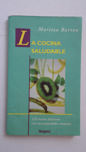 La Cocina Saludable, Maritza Barton