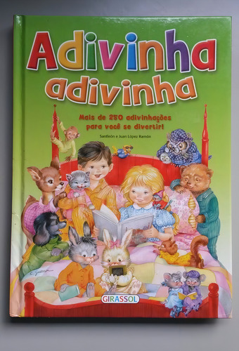 Livro Adivinha Adivinha Mais De 250 Adivinhaçoes P/ Crianç