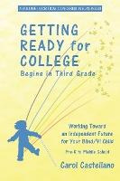 Libro Getting Ready For College Begins In Third Grade : W...