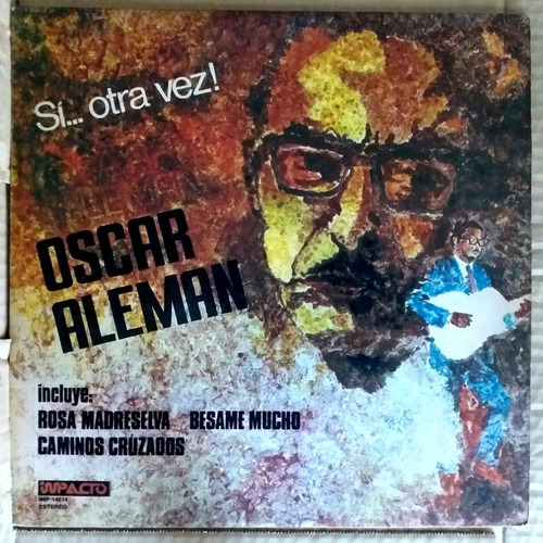 Oscar Aleman - Si...otra Vez! - Lp Vinilo Año 1979 - Jazz 