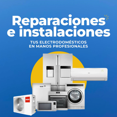 Instalación Y Reparaciones Electrodomésticos Linea Blanca