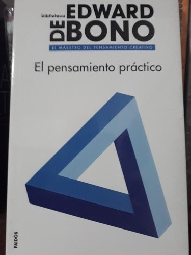 El Pensamiento Práctico - Edward De Bono