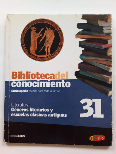 Géneros Literarios Escuelas Clásicas - Sol90 2006 - U