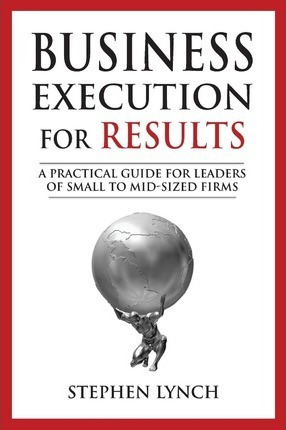 Libro Business Execution For Results - Stephen Lynch