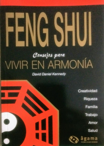 Feng Shui Consejos Para Vivir En Armonia