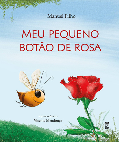 Meu pequeno botão de rosa, de Filho, Manuel. Editora Original Ltda. em português, 2016