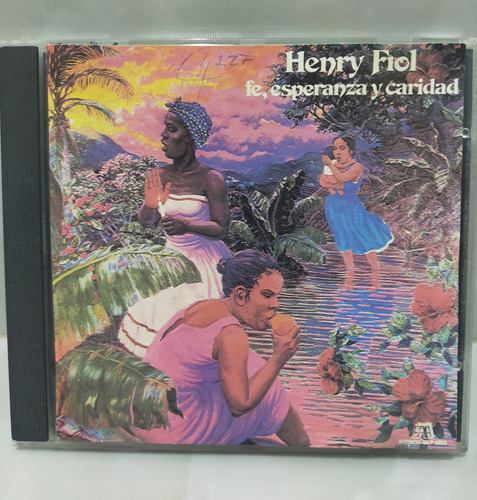 Henry Fiol. Y Su Orquesta.         Fe, Esperanza Y Caridad.