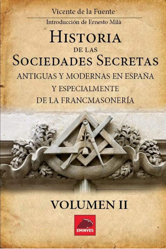 Libro: Historia Sociedades Secretas: Antiguas Y Modern