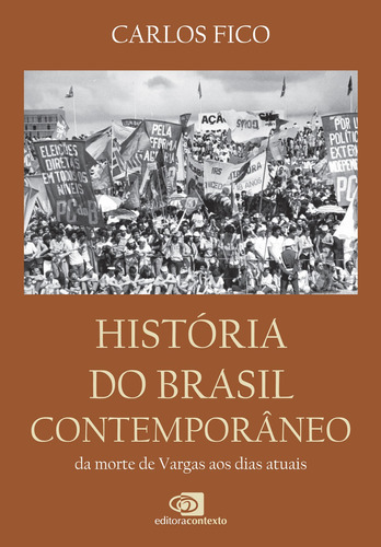 História do Brasil contemporâneo: Da morte de Vargas aos dias atuais, de Fico, Carlos. Editora Pinsky Ltda, capa mole em português, 2015