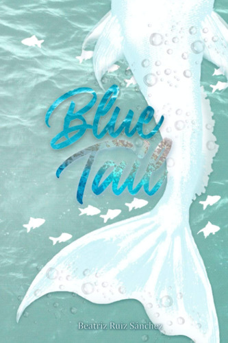 Libro:  Blue Tail (spanish Edition)