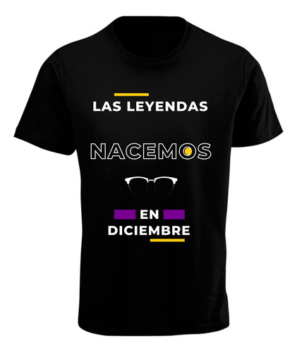 Playera Leyendas Nacen En - Lentes - Diciembre - Regalo