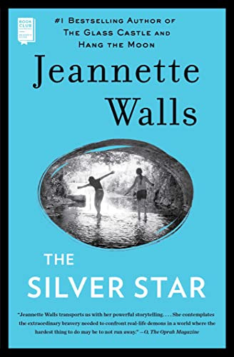 Book : The Silver Star A Novel - Walls, Jeannette