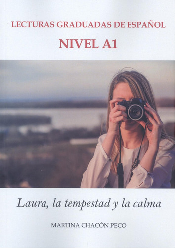 Laura, La Tempestad Y La Calma - Chacón Peco,martina