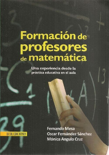 Libro Formación De Profesores De Matemática De Fernándo Mesa