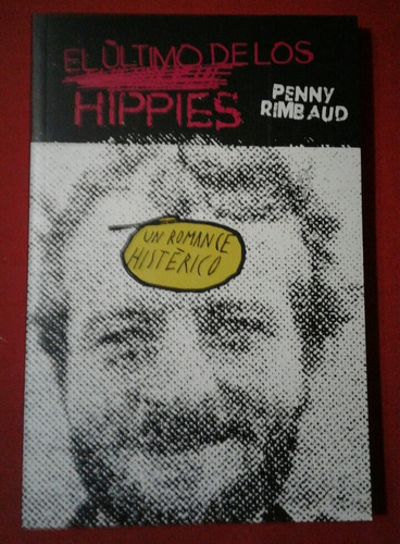 El Último De Los Hippies, Penny Rimbaud