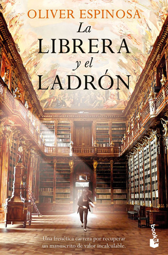 La librera y el ladrón, de Espinosa, Oliver. Serie Novela Editorial Booket México, tapa blanda en español, 2022